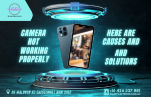 camera not working properly here are causes and solutions