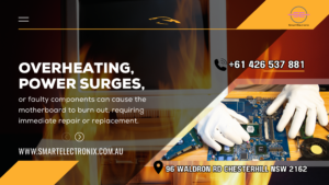 Overheating, power surges, or faulty components can cause the motherboard to burn out, requiring immediate repair or replacement.