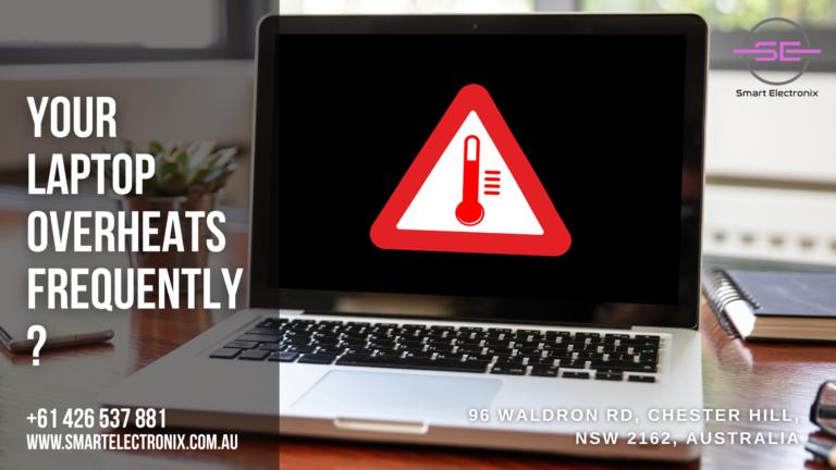 What to Do When Your Laptop Overheats Frequently – Solutions from Smart Electronix