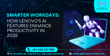 Smarter Workdays: How Lenovo's AI Features Enhance Productivity in 2025 | Smart Electronix