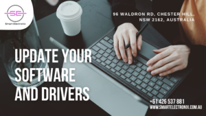 Update Your Software and Drivers