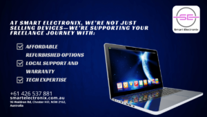 At Smart Electronix, we’re not just selling devices—we’re supporting your freelance journey with: