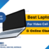 Best Laptops for Video Calls & Online Classes – Smart Electronix 2025 Guide