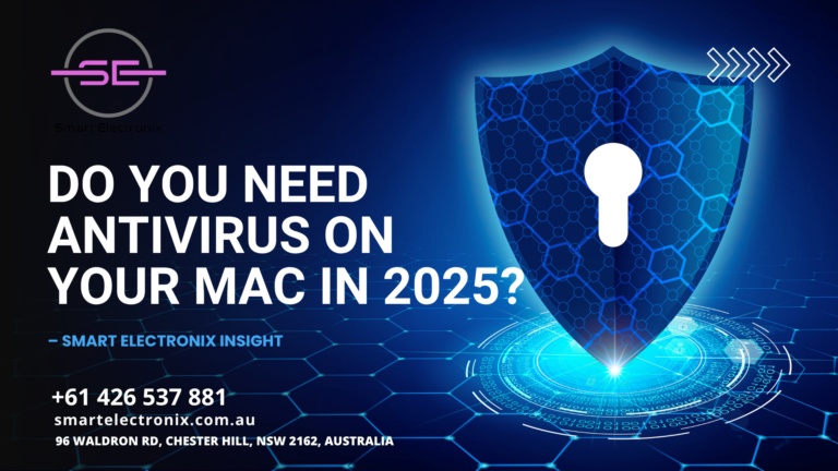 Do You Need Antivirus on Your Mac in 2025? – Smart Electronix Insight