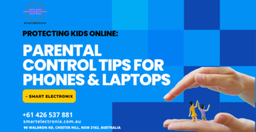 Protecting Kids Online Parental Control Tips for Phones & Laptops – Smart Electronix