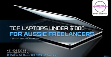 Top-Laptops-Under-1000-for-Aussie-Freelancers-–-Smart-Electronix-Picks.jpg