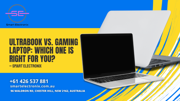 Ultrabook vs. Gaming Laptop: Which One Is Right for You? – Smart Electronix