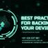 Best Practices for Backing Up Your Devices – Smart Electronix Guide
