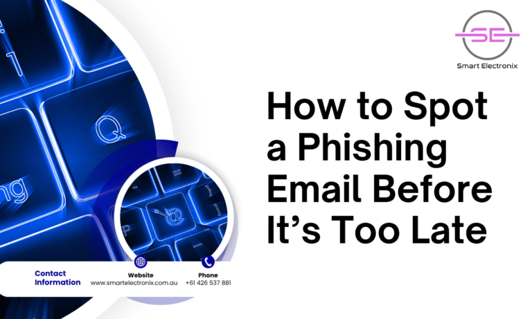 How to Spot a Phishing Email Before It’s Too Late – Smart Electronix Security Tips