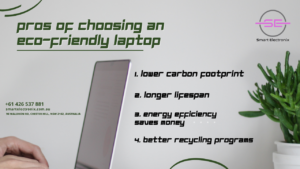 Pros of Choosing an Eco-Friendly Laptop