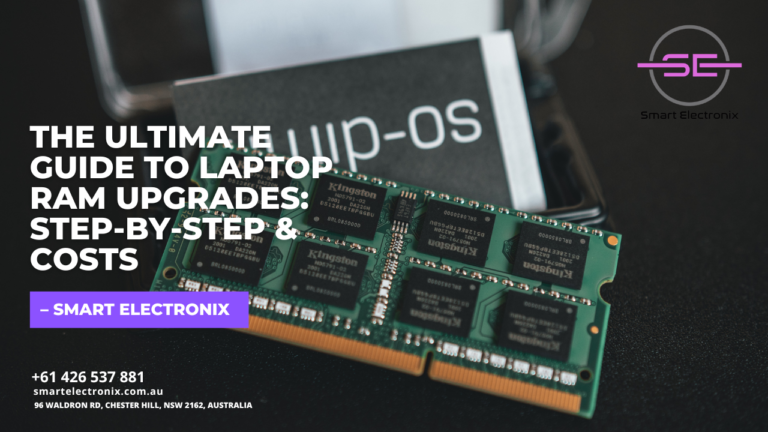 The Ultimate Guide to Laptop RAM Upgrades: Step-by-Step & Costs – Smart Electronix