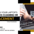 Top Signs Your Laptop’s Fan Needs Cleaning or Replacement – Smart Electronix