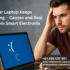 Why Your Laptop Keeps Restarting – Causes and Real Fixes from Smart Electronix