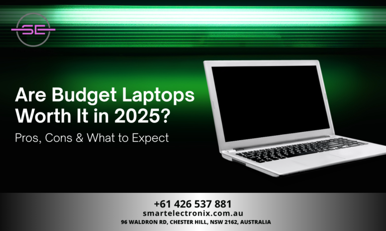 Are Budget Laptops Worth It in 2025? Pros, Cons & What to Expect – Smart Electronix