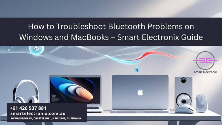 How to Troubleshoot Bluetooth Problems on Windows and MacBooks – Smart Electronix Guide