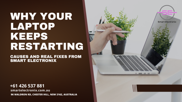 Why Your Laptop Keeps Restarting – Causes and Real Fixes from Smart Electronix