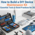 How to Build a DIY Device Maintenance Kit — Essential Tools & Good Practices for 2026